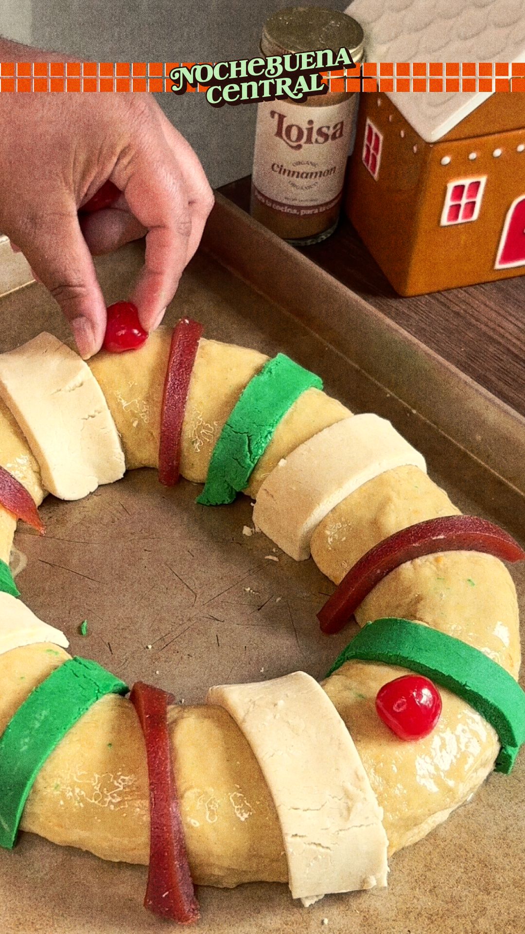 Nochebuena Central: Rosca de Reyes